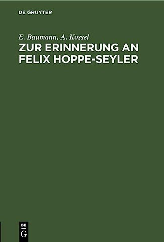 Zur Erinnerung an Felix Hoppe-Seyler
