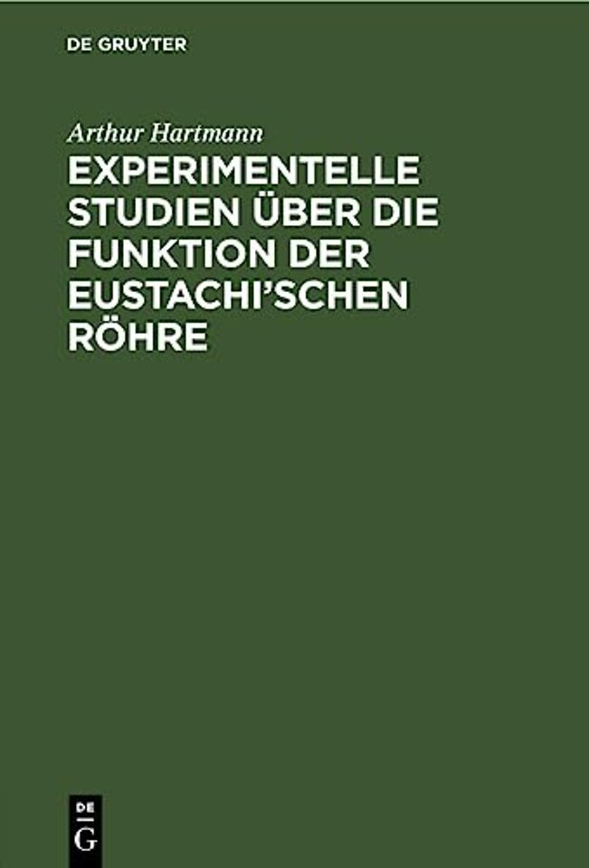 Experimentelle Studien Uber Die Funktion Der Eustachi'schen Rohre