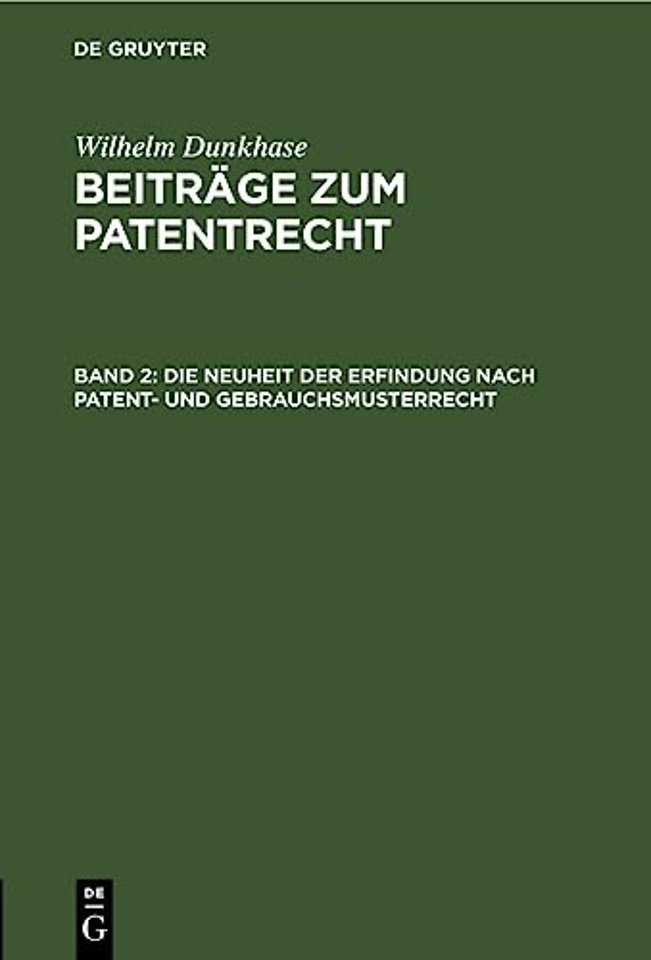 Die Neuheit Der Erfindung Nach Patent- Und Gebrauchsmusterrecht