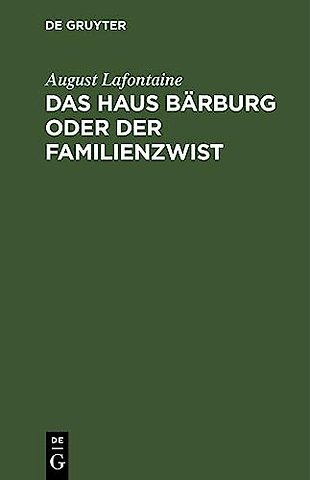 Das Haus Bärburg oder der Familienzwist