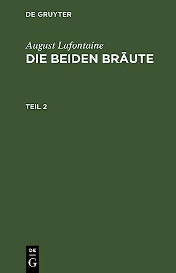 August Lafontaine: Die beiden Bräute. Teil 2