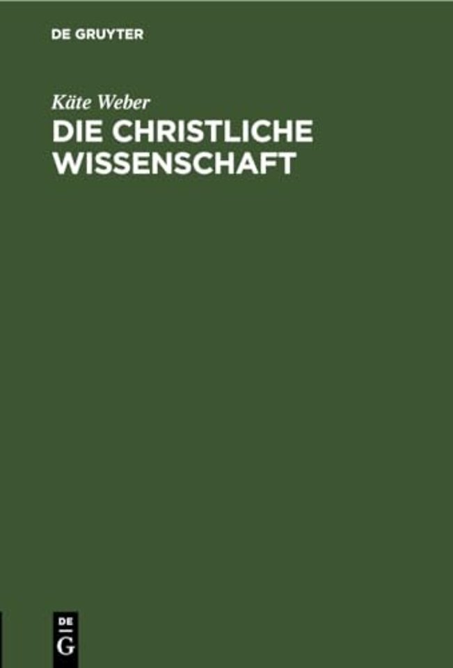 Die Christliche Wissenschaft