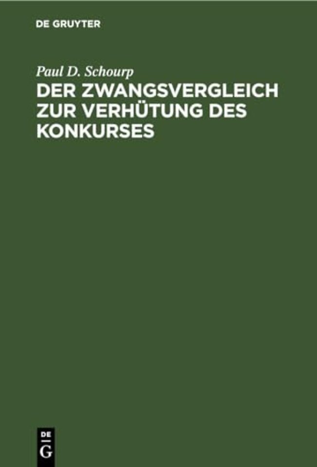 Der Zwangsvergleich Zur Verhutung Des Konkurses
