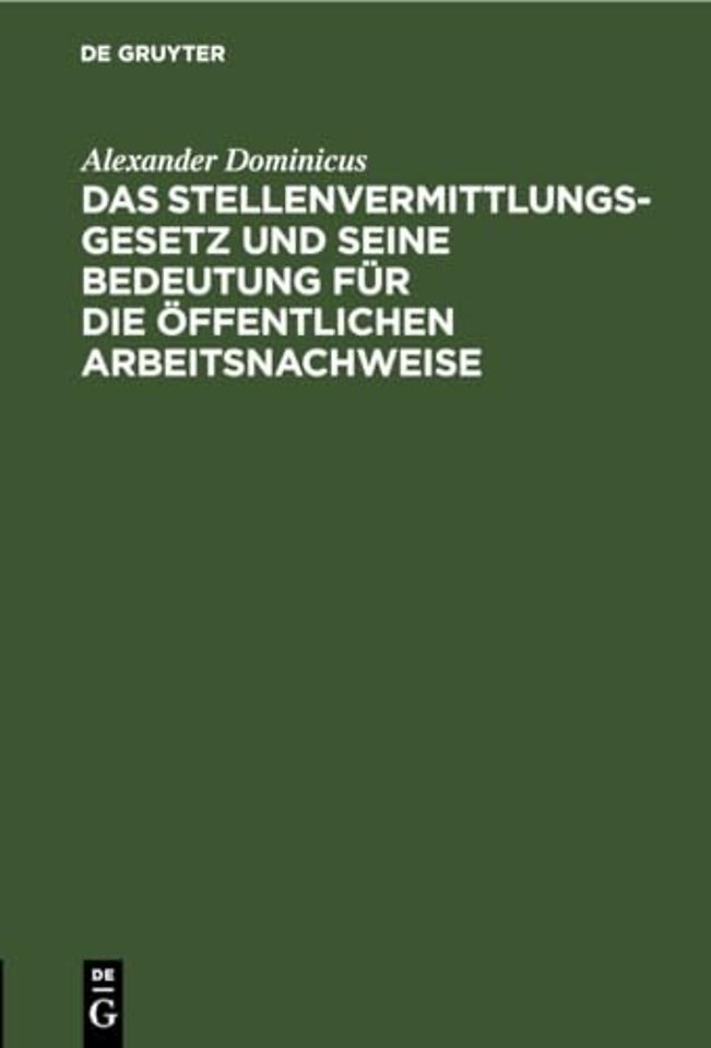 Das Stellenvermittlungsgesetz Und Seine Bedeutung Fur Die Offentlichen Arbeitsnachweise