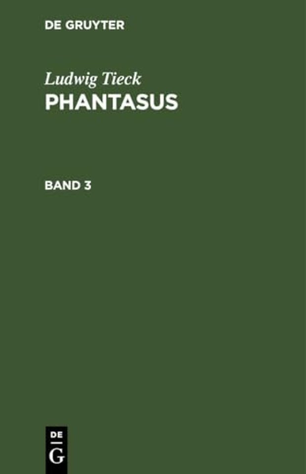 Ludwig Tieck: Phantasus. Band 3