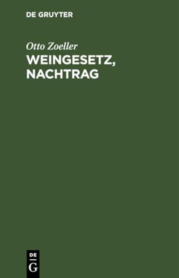 Weingesetz, Nachtrag