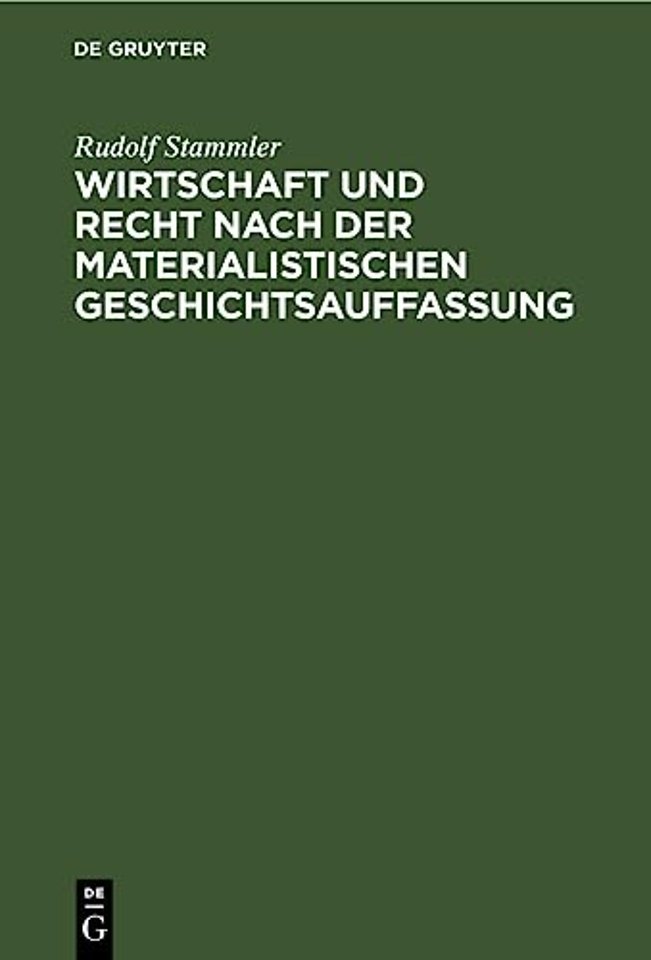 Wirtschaft Und Recht Nach Der Materialistischen Geschichtsauffassung