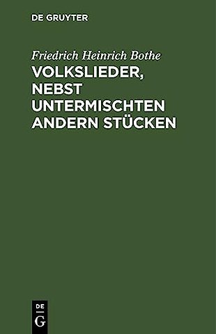 Volkslieder, nebst untermischten andern Stücken