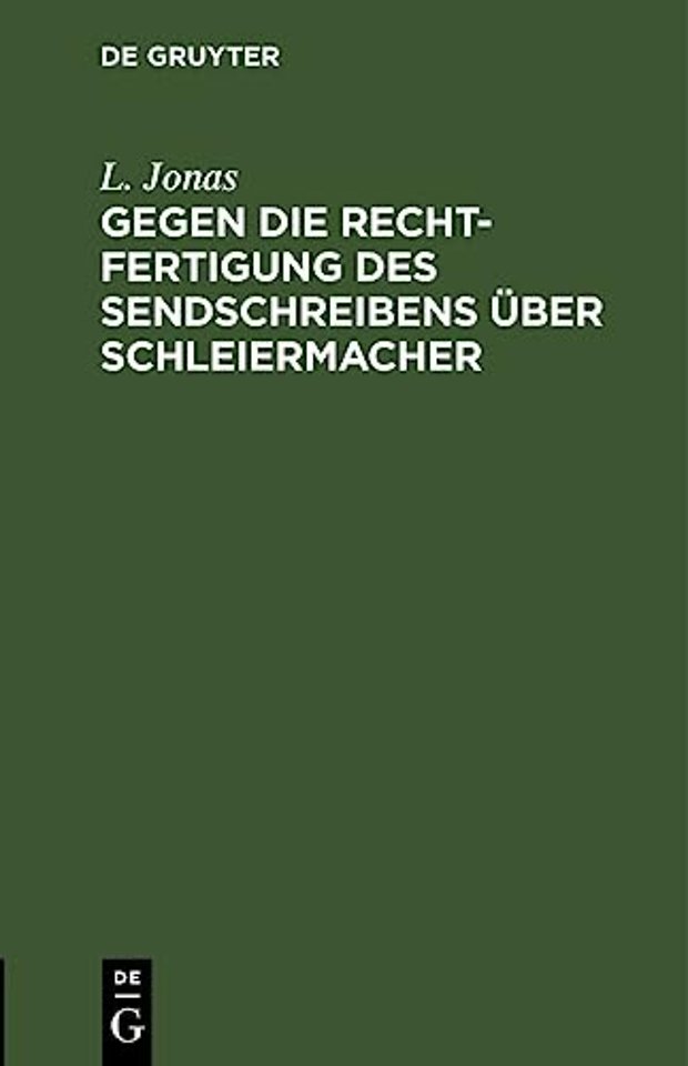 Gegen Die Rechtfertigung Des Sendschreibens Uber Schleiermacher