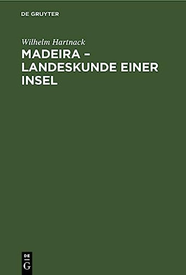 Madeira - Landeskunde Einer Insel