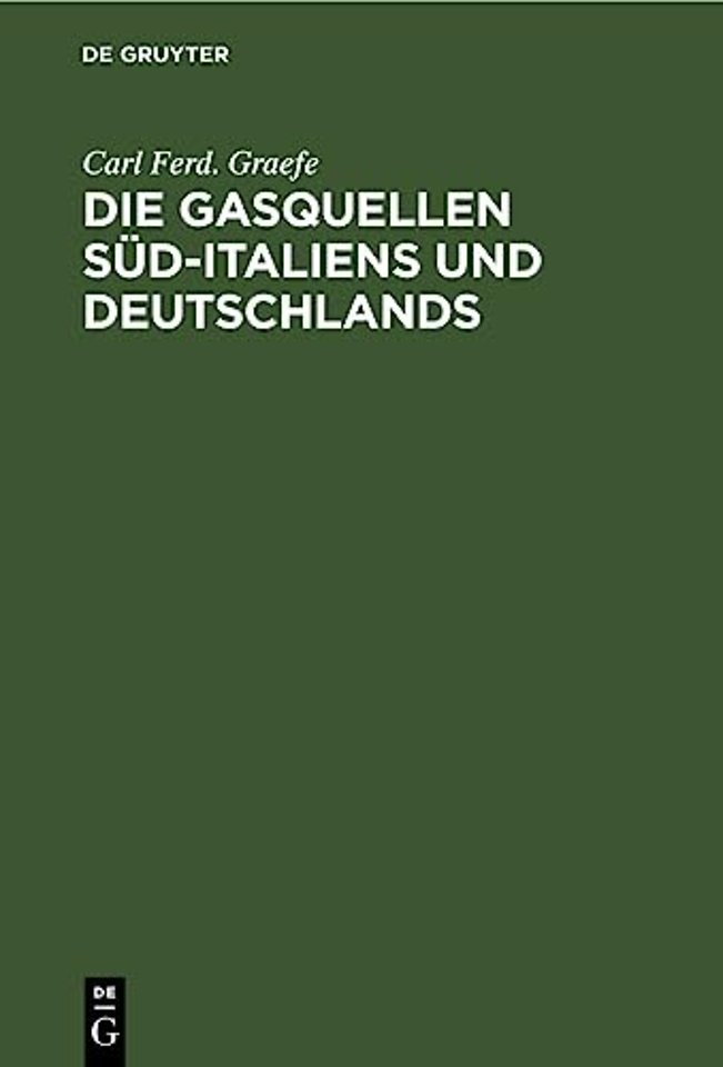 Die Gasquellen Sud-Italiens Und Deutschlands