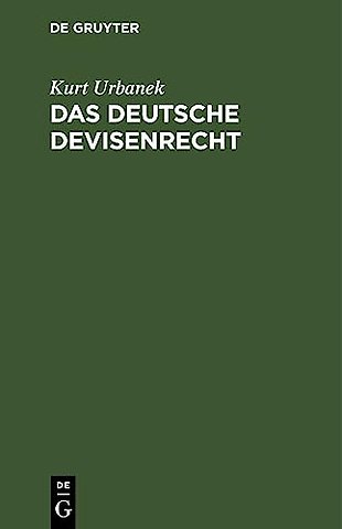 Das deutsche Devisenrecht