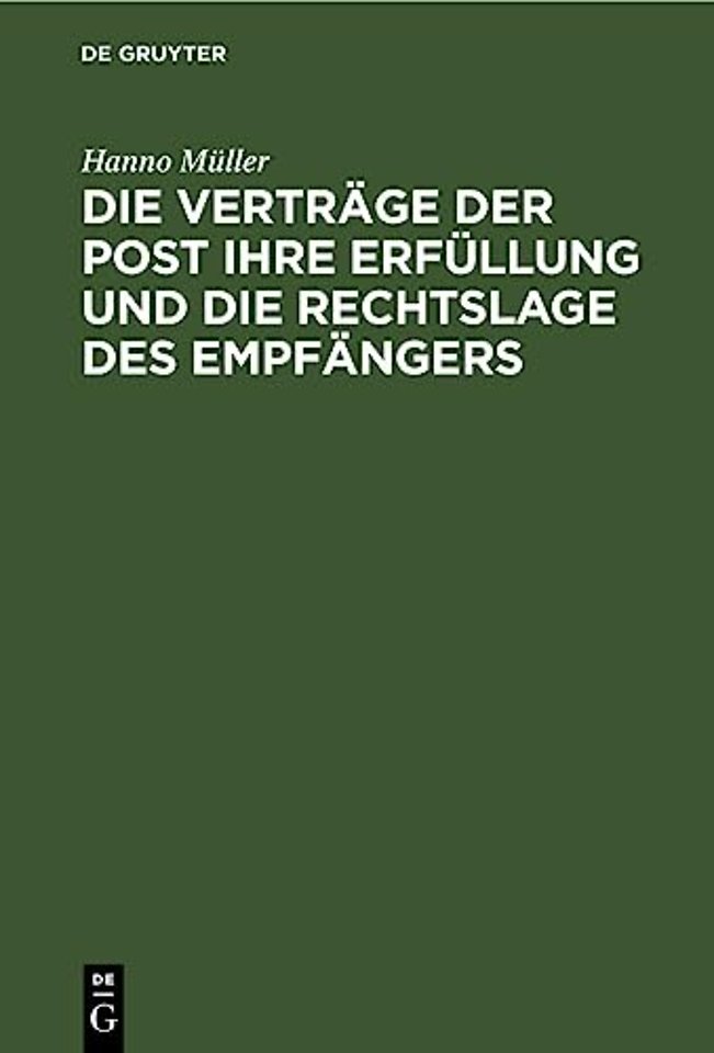 Die Verträge der Post ihre Erfüllung und die Rec – Unter der Wirkung eines zwischen Empfänger und Post abgeschlossenen Abkommens auf Überlassung ein