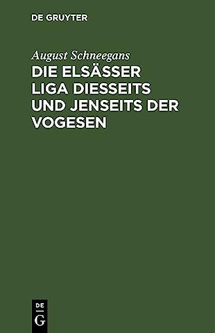 Die Elsasser Liga Diesseits Und Jenseits Der Vogesen