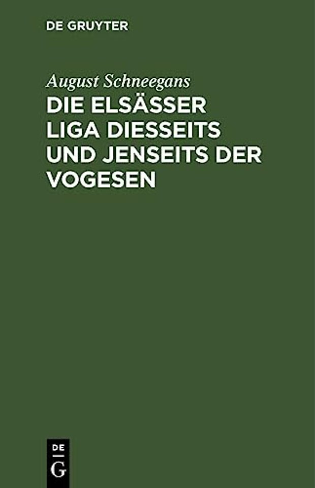 Die Elsasser Liga Diesseits Und Jenseits Der Vogesen