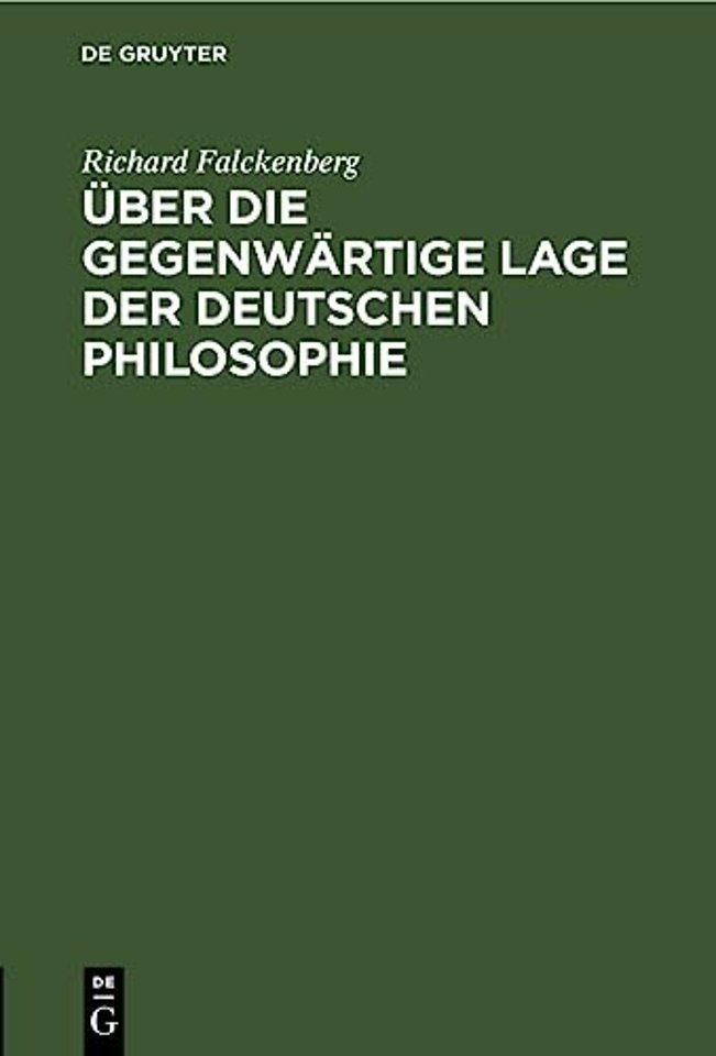 Uber Die Gegenwartige Lage Der Deutschen Philosophie
