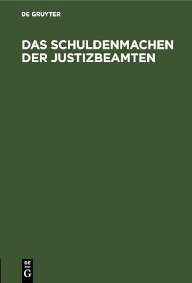 Das Schuldenmachen Der Justizbeamten