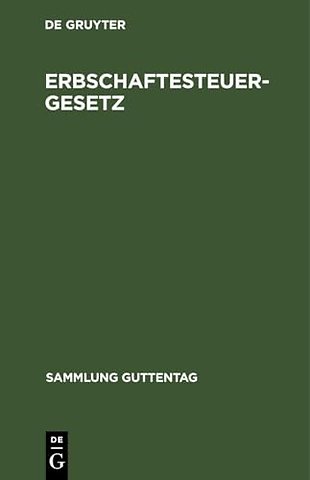 Erbschaftesteuergesetz – Vom 10. September 1919. Textausgabe mit Sachregister