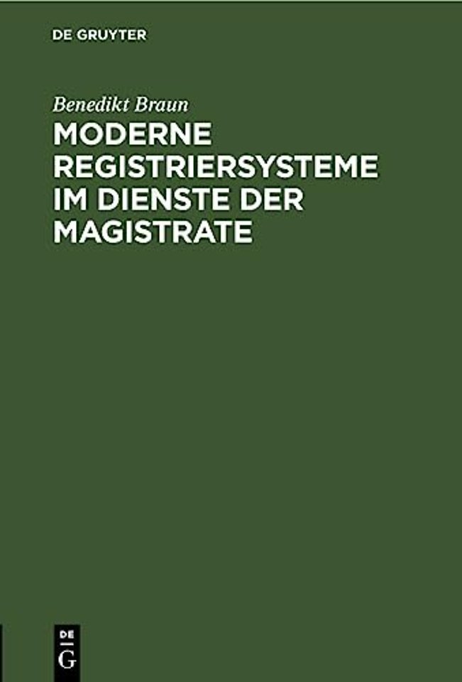 Moderne Registriersysteme Im Dienste Der Magistrate