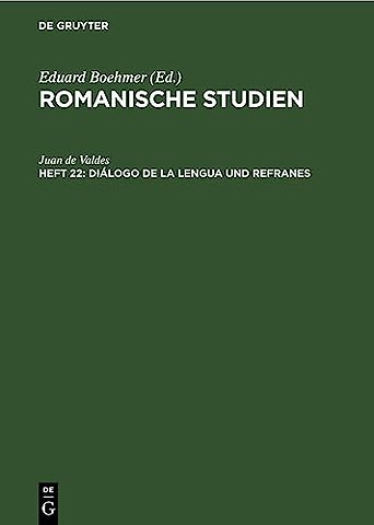 Diálogo de la lengua und Refranes