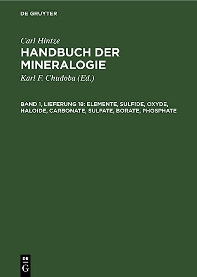Elemente, Sulfide, Oxyde, Haloide, Carbonate, Sulfate, Borate, Phosphate