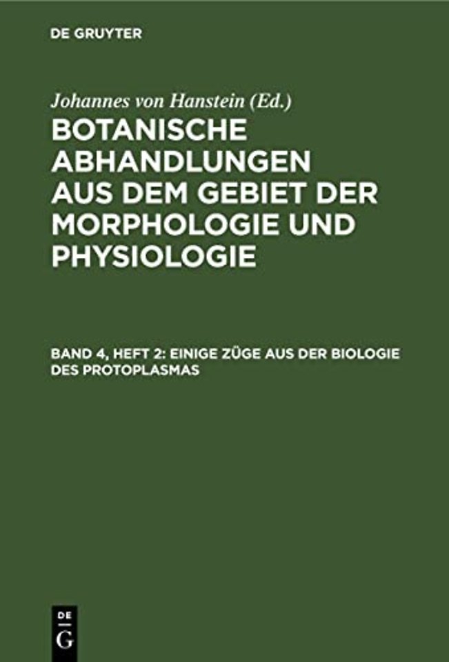 Einige Züge aus der Biologie des Protoplasmas
