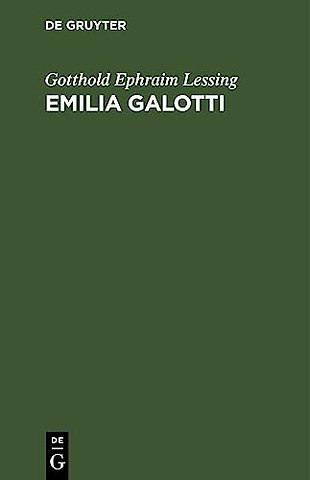 Emilia Galotti – Ein Trauerspiel in fünf Aufzügen