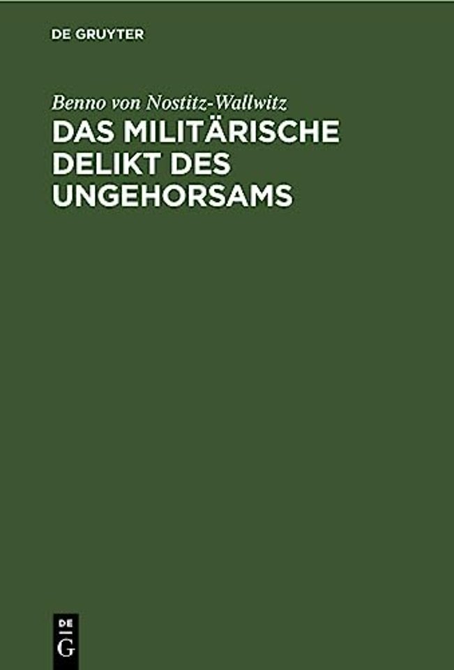 Das Militarische Delikt Des Ungehorsams