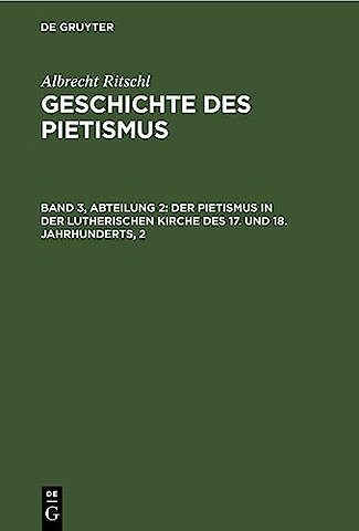 Der Pietismus in der lutherischen Kirche des 17. und 18. Jahrhunderts, 2