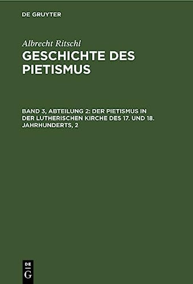 Der Pietismus in der lutherischen Kirche des 17. und 18. Jahrhunderts, 2