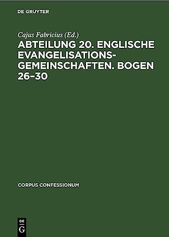 Abteilung 20. Englische Evangelisationsgemeinschaften. Bogen 26–30