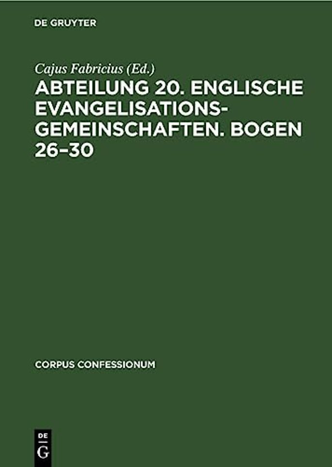 Abteilung 20. Englische Evangelisationsgemeinschaften. Bogen 26–30