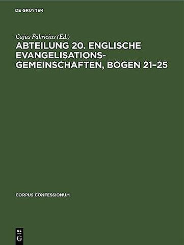 Abteilung 20. Englische Evangelisationsgemeinschaften, Bogen 21-25