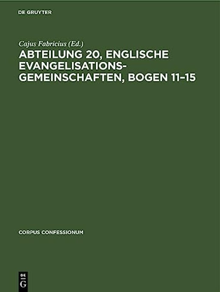 Abteilung 20, Englische Evangelisationsgemeinschaften, Bogen 11-15