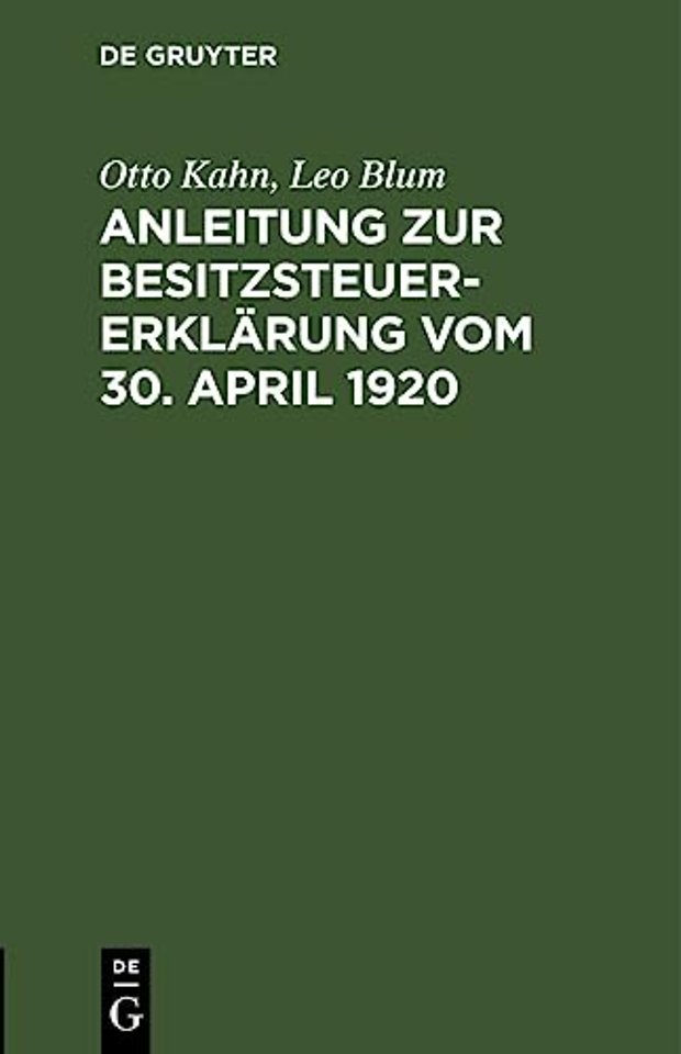 Anleitung Zur Besitzsteuererklarung Vom 30. April 1920