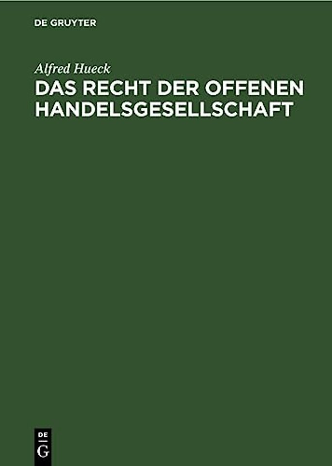 Das Recht der offenen Handelsgesellschaft