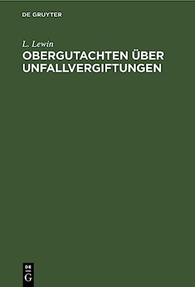 Obergutachten Uber Unfallvergiftungen