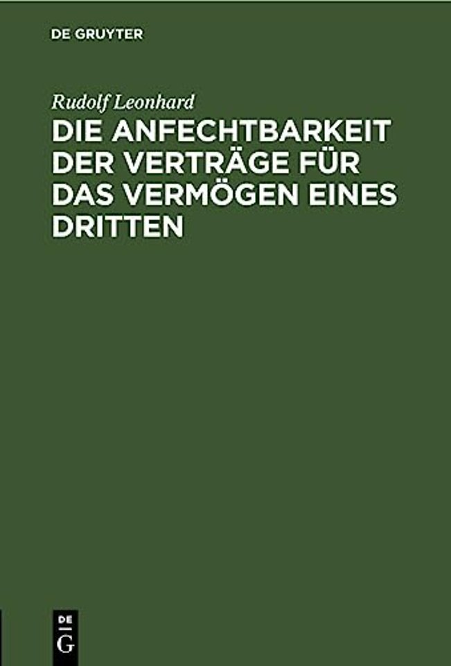 Die Anfechtbarkeit Der Vertrage Fur Das Vermogen Eines Dritten