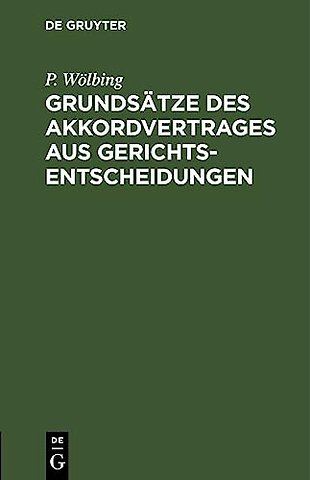 Grundsatze Des Akkordvertrages Aus Gerichtsentscheidungen