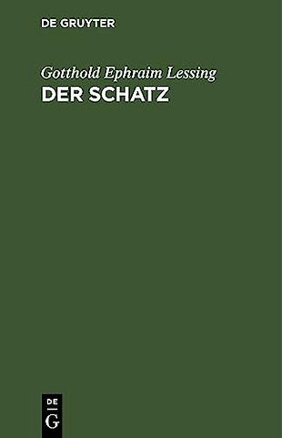Der Schatz – Ein Lustspiel in einem Aufzuge