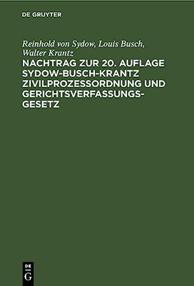 Nachtrag Zur 20. Auflage Sydow-Busch-Krantz Zivilprozeßordnung Und Gerichtsverfassungsgesetz