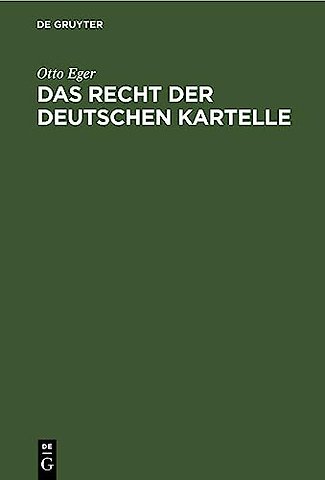 Das Recht Der Deutschen Kartelle