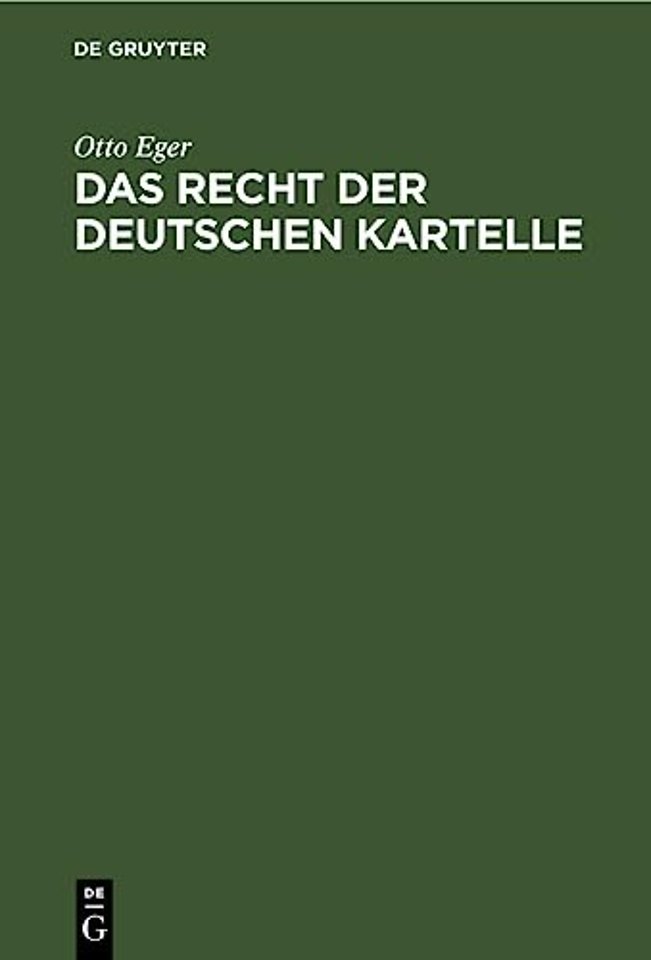 Das Recht Der Deutschen Kartelle