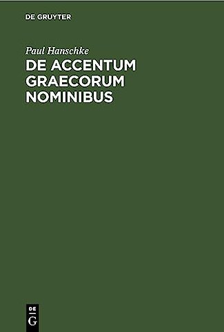 De Accentum Graecorum Nominibus