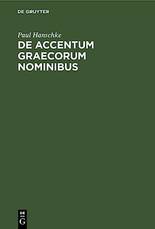 De Accentum Graecorum Nominibus