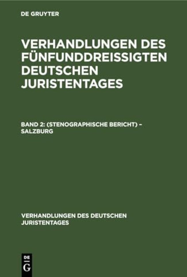Verhandlungen Des Funfunddreißigten Deutschen Juristentages