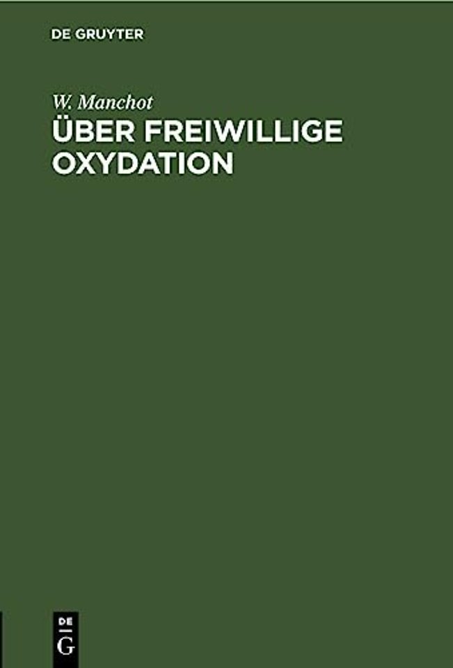 Uber Freiwillige Oxydation