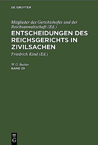 Entscheidungen des Reichsgerichts in Zivilsachen. Band 29