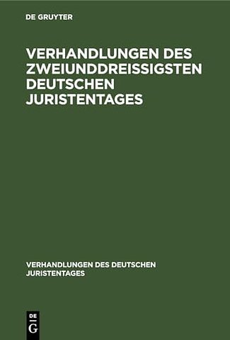 Verhandlungen des Zweiunddreiβigsten Deutschen J – Düsseldorf, Gutachten
