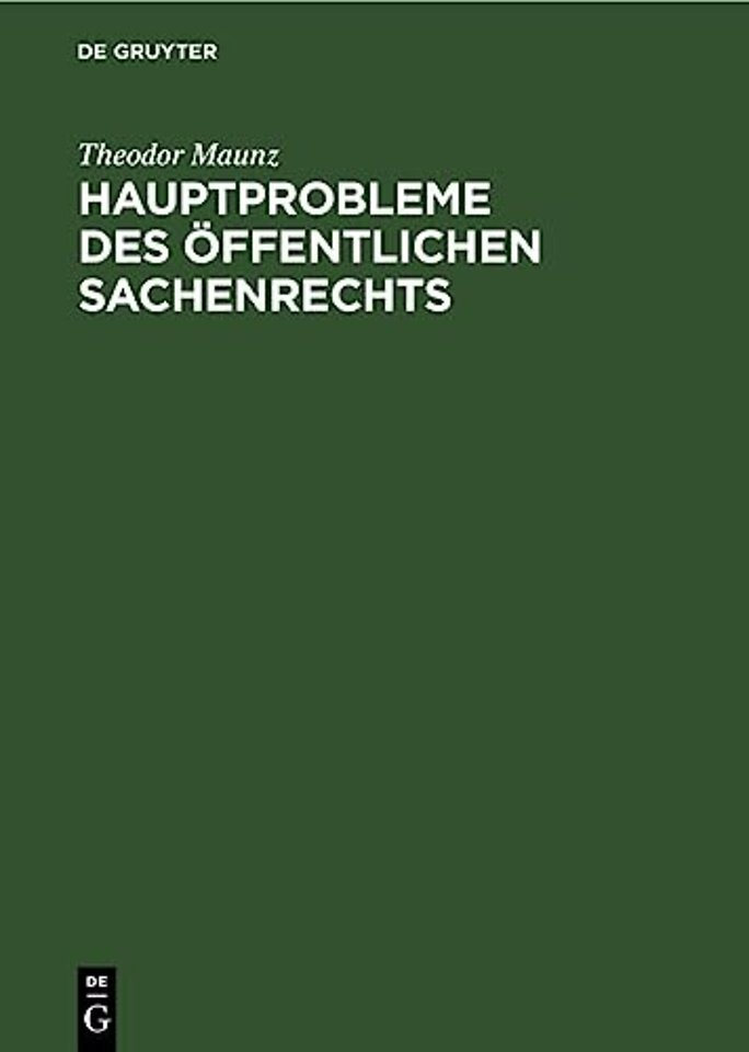 Hauptprobleme Des Offentlichen Sachenrechts